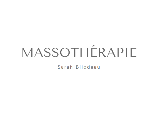 Massothérapie - Sarah Bilodeau