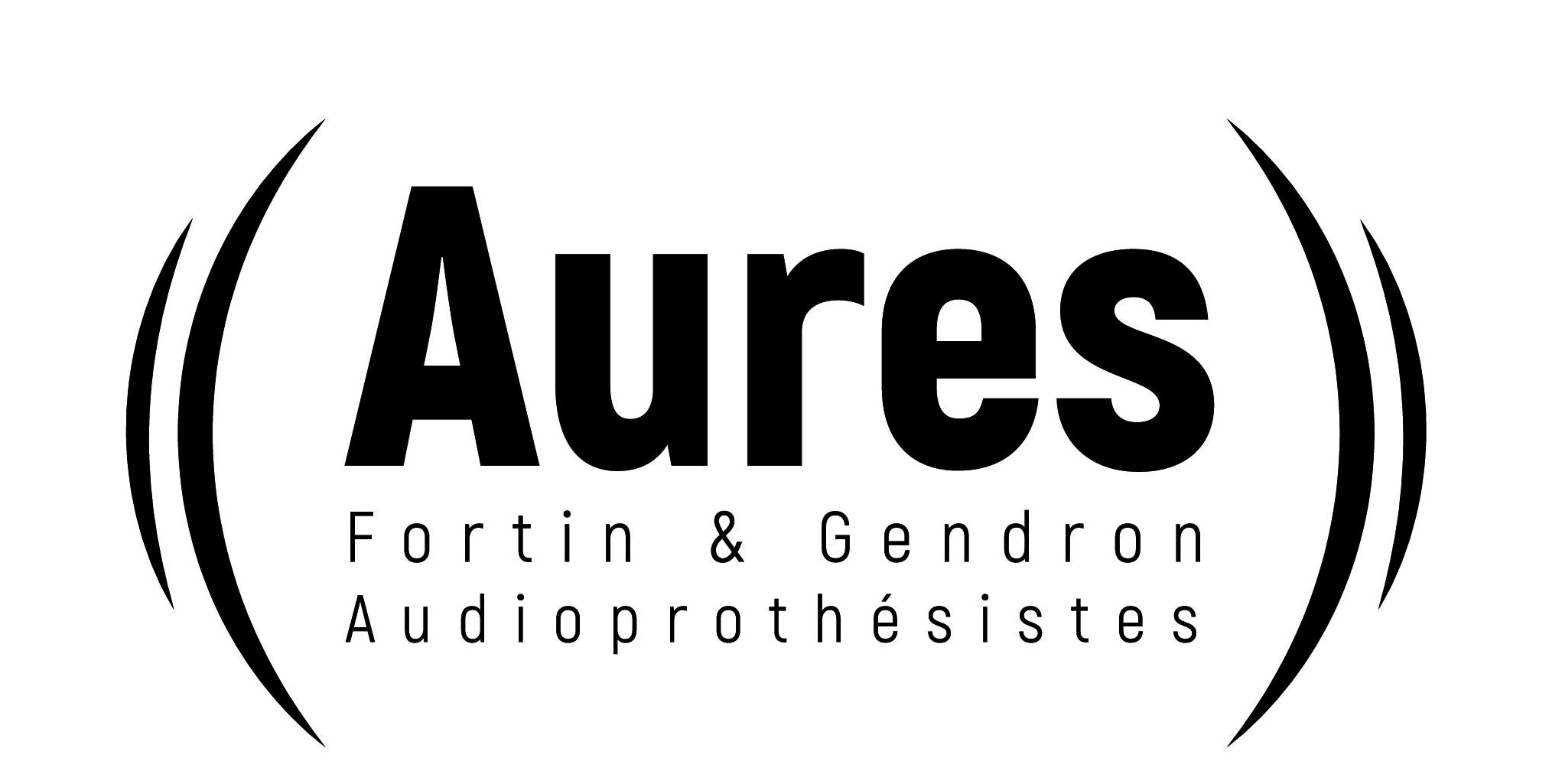 Aures Fortin et Gendron Audioprothésistes