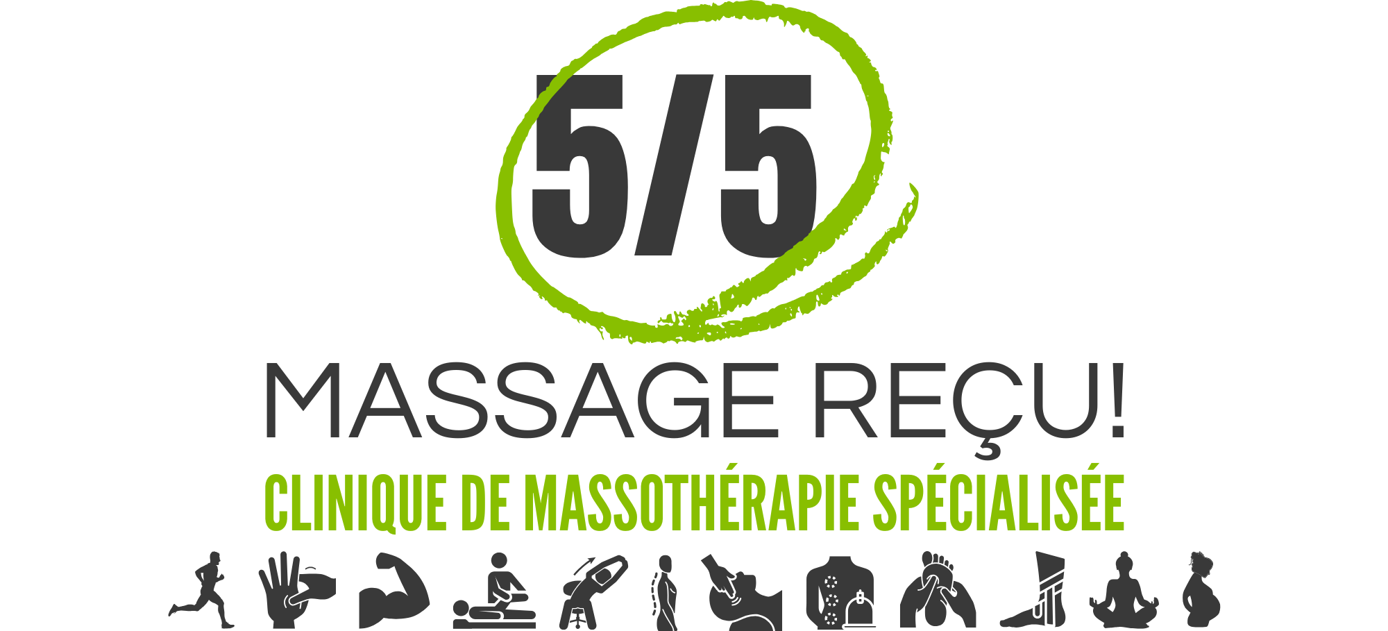 5/5 Massage reçu! Clinique de massothérapie spécialisée