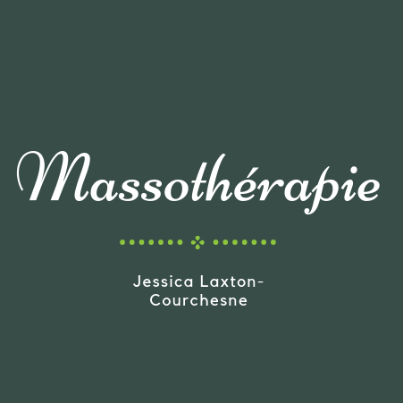 Massothérapie Jessica Laxton-Courchesne