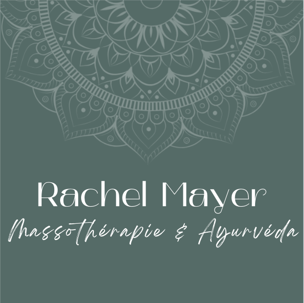 Rachel Mayer Massothérapie & Ayurvéda
