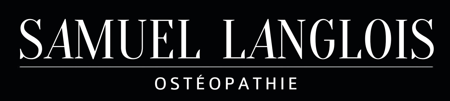 Samuel Langlois, Ostéopathie