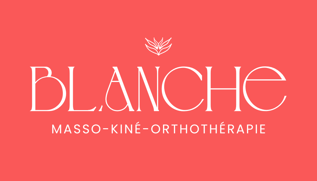 BLANCHE Masso-Kiné-Orthothérapie