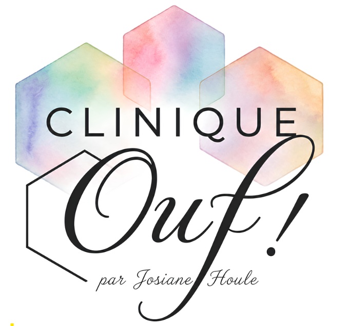 Clinique Ouf! Par Josiane Houle